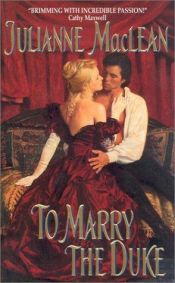 book cover of To Marry The Duke by Julianne MacLean