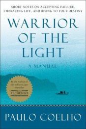 book cover of Manual of the Warrior of Light by Паулу Коелю