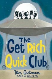 book cover of The Get Rich Quick Club U by Dan Gutman