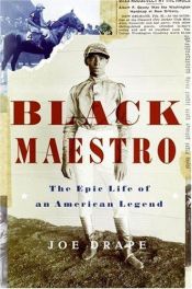 book cover of Black Maestro: The Epic Life of an American Legend by Joe Drape