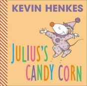 book cover of Julius's candy corn by Kevin Henkes