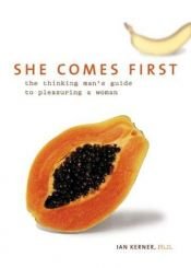 book cover of She Comes First by Ian Kerner