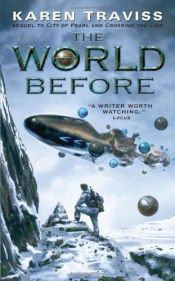 book cover of The World Before (The Wess'har Wars 3) by Karen Traviss