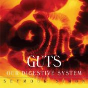 book cover of Guts : our digestive system by Seymour Simon
