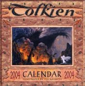 book cover of Calendario Tolkien 2004, Ilustrado por Ted Nasmith by เจ. อาร์. อาร์. โทลคีน