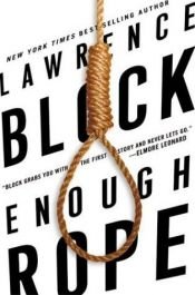 book cover of Enough rope by Lawrence Block