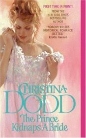 book cover of The Prince Kidnaps a Bride by Christina Dodd