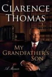 book cover of My Grandfather's Son: A Memoir by Clarence Thomas