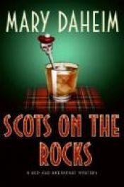 book cover of Scots on the Rocks: A Bed-and-breakfast Mystery (Bed-And-Breakfast Mysteries) by Mary Daheim