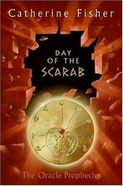 book cover of The Oracle Trilogy - Volume 2: Scarab by Catherine Fisher