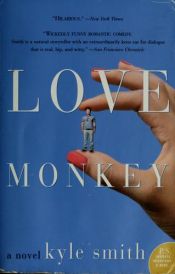 book cover of Love Monkey by Kyle Smith