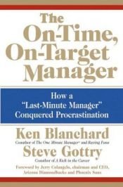 book cover of The On-time, On-target Manager (The One Minute Manager) by Kenneth Blanchard