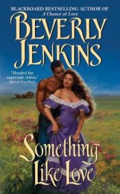book cover of Something like love by Beverly Jenkins