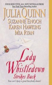 book cover of Lady Whistledown Strikes Back - Hawkins: The Only One for Me; Enoch: The Best of Both Worlds; Quinn: The First Kiss; Ryan: The Last Temptation by Julia Quinn|Karen Hawkins|Suzanne Enoch
