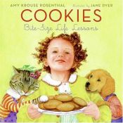 book cover of Cookies : Bite-Size Life Lessons by Amy Krouse Rosenthal