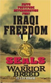 book cover of Seals the Warrior Breed: Iraqi Freedom (Seals the Warrior Breed) by William H. Keith, Jr.