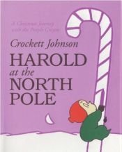 book cover of Harold at the North Pole by Crockett Johnson