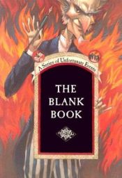 book cover of Series of Unfortunate Events: The Blank Book by Daniel Handler