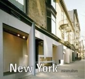 book cover of New York Minimalism by Aurora Cuito