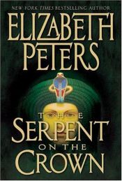 book cover of La serpiente de la corona by Elizabeth Peters