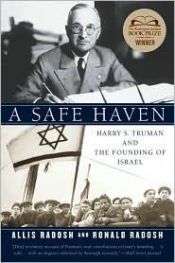 book cover of A Safe Haven: Harry S Truman and The Founding of Israel by Ronald Radosh