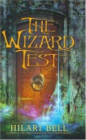 book cover of The Wizard Test by Hilari Bell