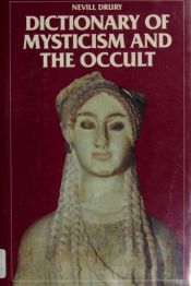 book cover of Dictionary of Mysticism and the Occult by Nevill Drury