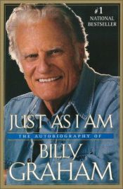 book cover of Just as I am by Billy Graham