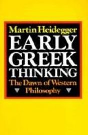 book cover of Early Greek thinking by Martin Heidegger