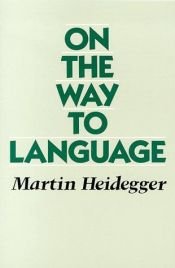 book cover of On the way to language by Martin Heidegger
