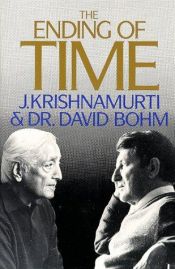 book cover of The ending of time by Jiddu Krishnamurti