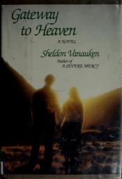 book cover of Gateway to Heaven by Sheldon Vanauken