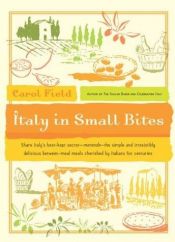 book cover of Italy in small bites by Carol Field