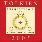 book cover of Tolkien Calendar 2005: The Lord of the Rings 50th Anniversary Calendar by J・R・R・トールキン