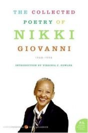book cover of The Collected Poetry of Nikki Giovanni by Nikki Giovanni