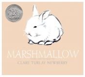 book cover of Marshmallow by Clare Turlay Newberry