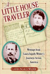 book cover of A Little House Traveler by Лора Инглз-Уайлдер