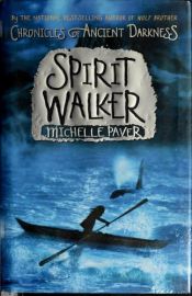 book cover of Spirit Walker by Michelle Paver