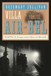book cover of Villa Air-Bel by Rosemary Sullivan