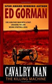 book cover of Cavalry Man: The Killing Machine by Edward Gorman