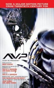 book cover of AVP: Alien vs. Predator: The Movie Novelization by Marc Cerasini