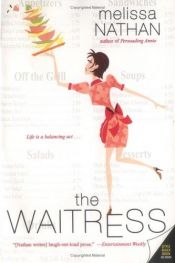 book cover of The waitress by Melissa Nathan