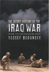 book cover of Secret History of the Iraq War by Yossef Bodansky