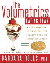 book cover of The Volumetrics Eating Plan by Barbara J. Rolls