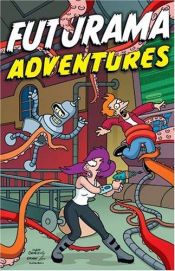 book cover of Futurama. Comics, 005-009. Adventures by Matt Groening