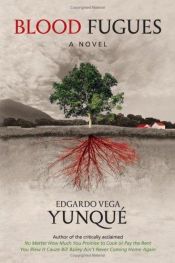 book cover of Blood Fugues by Edgardo Vega Yunqué
