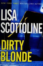book cover of Dirty Blonde by Lisa Scottoline