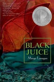 book cover of Black Juice by Margo Lanagan