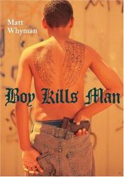 book cover of Boy Kills Man by Matt Whyman
