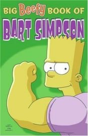 book cover of Big beefy book of Bart Simpson by Matt Groening
